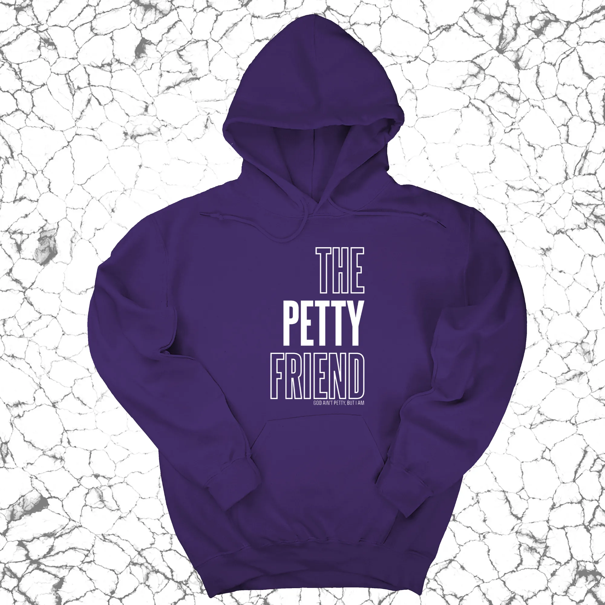 The Petty Friend Unisex Hoodie